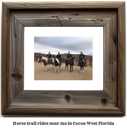 horse trail rides near me in Cocoa West, Florida